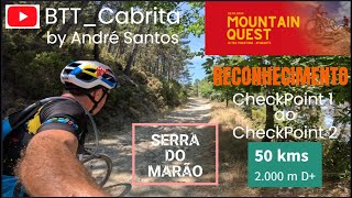 MountainQuest 2024  Marão  Reconhecimento do CheckPoint1 ao 2  50kms  2000m D [upl. by Lashonda878]