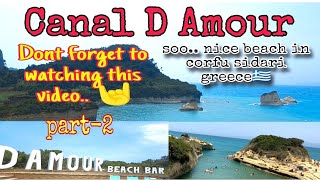 New Vlog 2024 Corfu Sidari Canal D Amour Beach Greece🇬🇷  My Second Vlog [upl. by Aggarwal17]