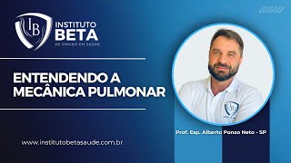 Entendendo a Mecânica Pulmonar [upl. by Rednaskela153]