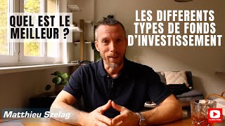 Les différents types de fonds dinvestissement  Lequel est le meilleur [upl. by Narod]