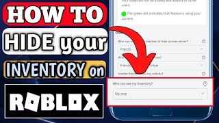 HOW TO HIDE YOUR INVENTORY ON ROBLOX  PRIVATE YOUR INVENTORY ON ROBLOX IN ANDROID PHONE [upl. by Kimberley607]