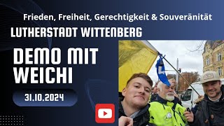 Demo in Wittenberg 31102024  weichreite wieder getroffen 🇩🇪🕊 Frieden amp Souveränität [upl. by Eugenius]