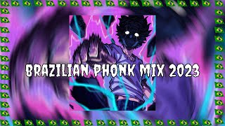 BRAZILIAN PHONK MIX  Best Brazilian Phonk 2023 7 [upl. by Hagood418]