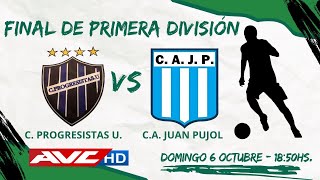 EN VIVO  FÚTBOL LOCAL DE PRIMERA GRAN FINAL PROGRESISTAS VS JUAN PUJOL  AVCHD [upl. by Gerhard239]