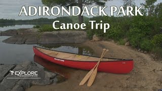 Adirondack Park Canoe Trip [upl. by Burrill]