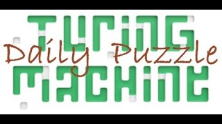 Daily Turing Machine Puzzle on 21 Sep 2024  Puzzle Id B630F7E turingmachine gameschooling [upl. by Grete765]