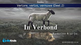 In verbond  Romeine 8  31  39 [upl. by Granville234]