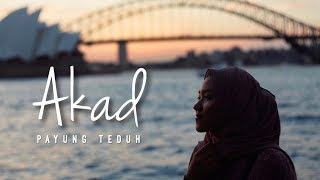 Akad  Payung Teduh  Cover   Alya Nur Zurayya [upl. by Telfore]