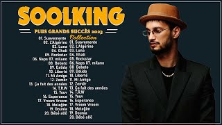 SOOLKING Album complet 2023  SOOLKING Meilleures Chansons 2023 Round 01 [upl. by Ilaw980]