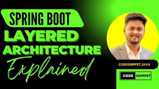 Understanding Layered Architecture in Spring Boot  Best Practices and Implementation [upl. by Orestes]