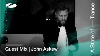 John Askew  A State of Trance Episode 1192 Guestmix [upl. by Amelia]