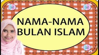 NAMA NAMA BULAN ISLAM [upl. by Ailes]