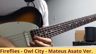 Fireflies  Owl City  Mateus Asato Ver  Cover [upl. by Lockhart]