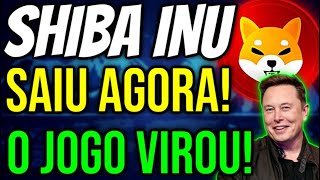 🚨URGENTE  NÃO TEM MAIS VOLTA SHIBA INU AGORA [upl. by Eltsirhc]