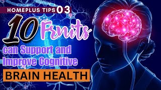 Health Tips 04 Fruits can Support Brain Health and Potentially Improve Cognitive [upl. by Schoening]