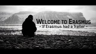 Welcome to Erasmus  If Erasmus had a Trailer [upl. by Adnarem]