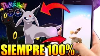 Pokemon GO ¡EVOLUCIONES INFINITAS Como CONSEGUIR SIN TRUCOS A ESPEON Y UMBREON MUY FACIL 100 REAL [upl. by Eivets]