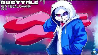 【Undertale音乐】DustTale  ＂Red Megalovania＂  Remix（BY：Cragend0） [upl. by Clarinda]