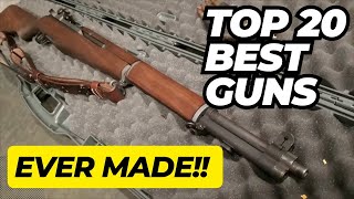 Top 20 Best Guns Ever Made [upl. by Sou]