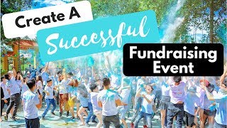 How To Create A Successful Fundraising Event  5 Tips [upl. by Saalocin]