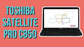 Toshiba Satellite Pro C850 review [upl. by Aennaej]