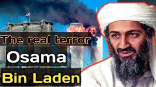 An untold story of Osama Bin Laden The real terror [upl. by Nuahsor]