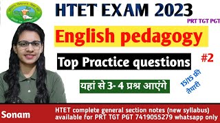 English Pedagogy top practice questions for HTET 2023  methods of teaching language MCQs HTET 2023 [upl. by Cynera]