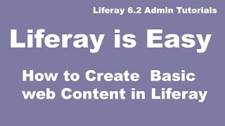 Liferay Tutorial 01  Basic Web Content in Liferay 62 [upl. by Davison280]