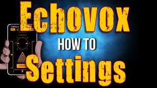 How To Guide  Echovox Settings  Real Ghost Voices [upl. by Isidoro]