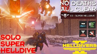 Helldivers 2  Solo Super Helldive Lvl 10  Automatons  All Clear No Deaths [upl. by Lerad797]