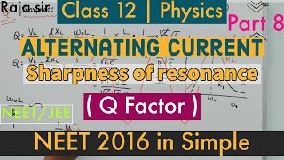 Sharpness of Resonance Q Factor Alternating current NEET 2016 Problem NEETJEE Raja sir Tamil [upl. by Ysdnil]