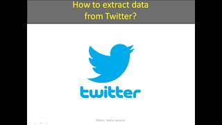 How to extract data from Twitter [upl. by Loredo]