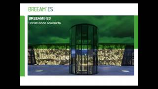 WEBINAR BREEAM®  Presentación general las claves de BREEAM® [upl. by Nnylatsirk]