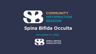 Community Information Session November 2022 Spina Bifida Occulta [upl. by Phail]