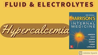 HYPERCALCEMIA  Causes  Clinical Features  Diagnostic Approach  Treatment  Harrison [upl. by Sung]