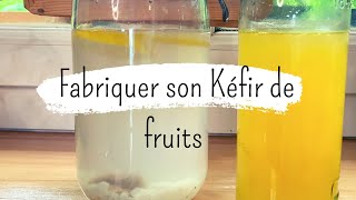 Tuto Kéfir de fruits kéfir deau [upl. by Nashoma]