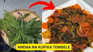 MATEMBELEJinsi Ya Kupika Tembele Tamu linalokushawishi Kula😋 [upl. by Peddada]