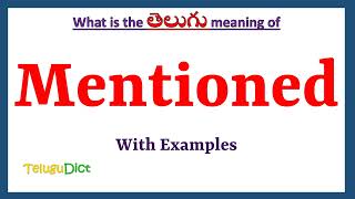 Mentioned Meaning in Telugu  Mentioned in Telugu  Mentioned in Telugu Dictionary [upl. by Enyallij]