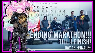 Ending Marathon Will I cry  Death Stranding DAY 18 Finale [upl. by Lourie]