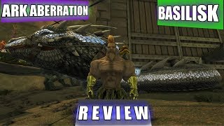 Ark Aberration Basilisk Abilities Plus Review [upl. by Saba]