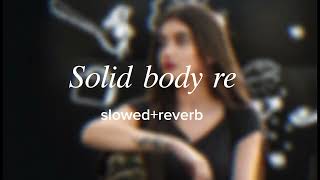 Solid body re slowed and reverb song video Ajay Hooda  Raju Panjabi new Haryanavi song [upl. by Aleahs217]