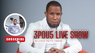 3POU5 Live Show With Wilfrid P  Nov 15th 2024 [upl. by Davita254]