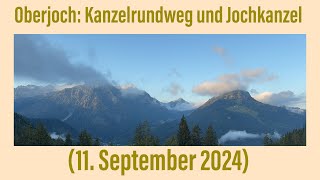 Oberjoch Kanzelrundweg und Jochkanzel 11 September 2024 ￼ [upl. by Aitrop]