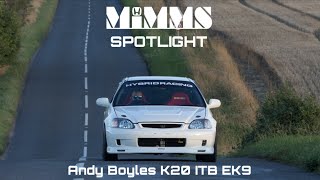 Mimms Spotlight  Andy Boyles K20 ITB Civic Type R EK9 [upl. by Khosrow]