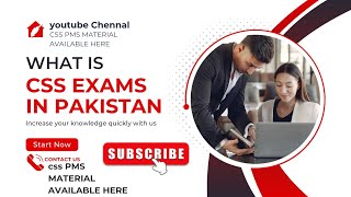 What is CSS Exam in Pakistan   Exam  Jobs Salary Life Style All about what is CSS in Pakistan [upl. by Eluj942]