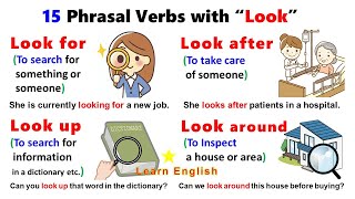 15 Phrasal Verbs with LOOK Look after Look at Look for Look up Look forward to Look out [upl. by Hedvah238]