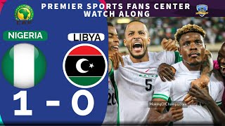 Nigeria 1  0 Libya  AFCON 2025 Qualification  WatchAlong [upl. by Nedlog251]