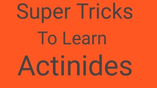 Trick to learn Actinides series  Actinides series kese yaad kare F  Block  Periodicity [upl. by Emerald790]