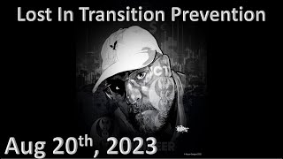 ICT Twitter Space  Lost In Transition Prevention  Aug 20th 2023 [upl. by Nelleus]