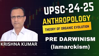 ANTHROPOLOGY\THEORY OF ORGANIC EVOLUTION\PRE DARWINISMLAMARCKISMKRISHNA KUMAR [upl. by Llenel694]